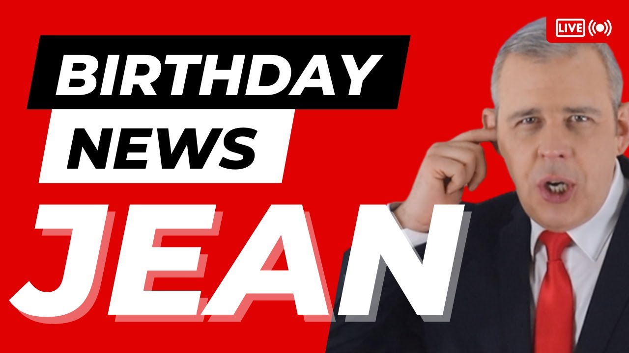 Happy Birthday Jean – Happy Birthday News Report